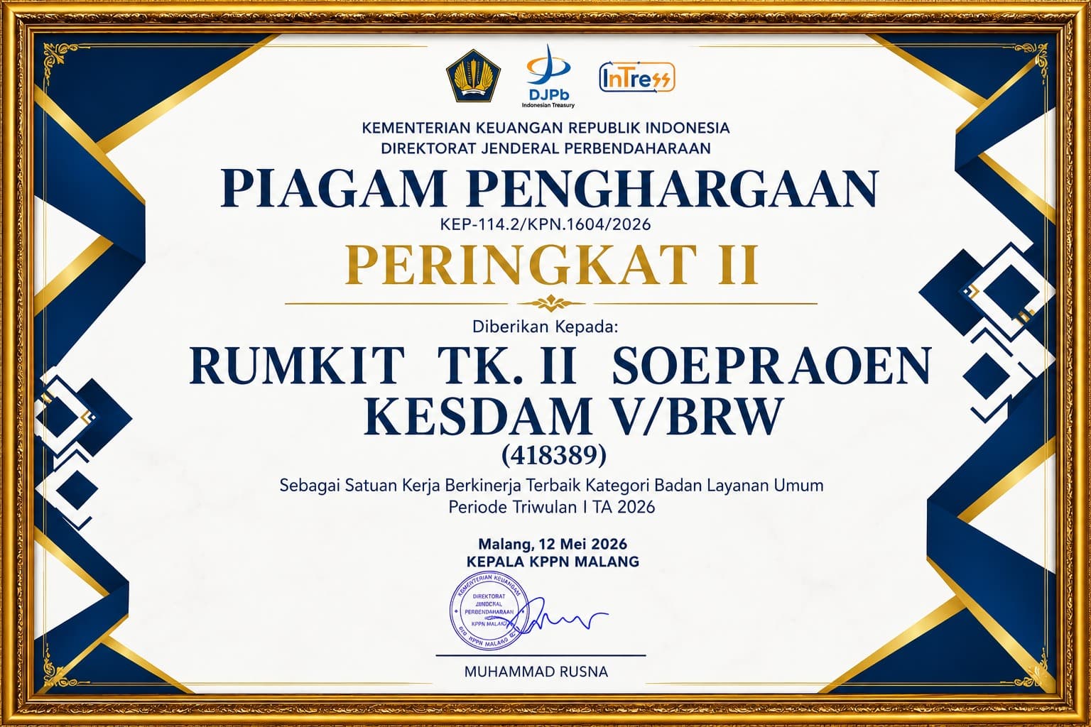 Piagam Penghargaan Satker Berkinerja Terbaik Kategori BLU Periode Triwulan I